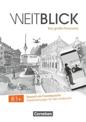 Weitblick B1+ - Handreichungen für den Unterricht