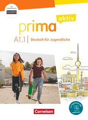 Prima aktiv - Deutsch f&uuml;r Jugendliche - Allgemeine Ausgabe - A1: Band 1