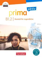 Prima aktiv - Deutsch f&uuml;r Jugendliche - Allgemeine Ausgabe - B1: Band 2