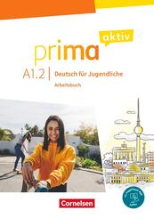 Prima aktiv - Deutsch f&uuml;r Jugendliche - Allgemeine Ausgabe - A1: Band 2