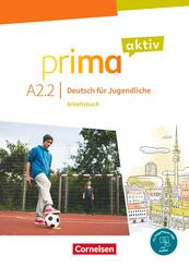 Prima aktiv - Deutsch f&uuml;r Jugendliche - Allgemeine Ausgabe - A2: Band 2