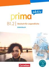 Prima aktiv - Deutsch f&uuml;r Jugendliche - Allgemeine Ausgabe - B1: Band 2