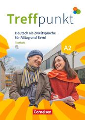 Treffpunkt - Deutsch f&uuml;r die Integration - Allgemeine Ausgabe - Deutsch als Zweitsprache f&uuml;r Alltag und Beruf - A2: Gesamtband
