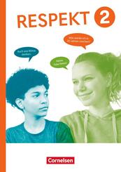 Respekt - Lehrwerk f&uuml;r Ethik, Werte und Normen, Praktische Philosophie und LER - Allgemeine Ausgabe ab 2024 - Band 2
