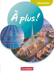 &Agrave; plus ! Neubearbeitung - Franz&ouml;sisch f&uuml;r die Oberstufe - Ausgabe 2025