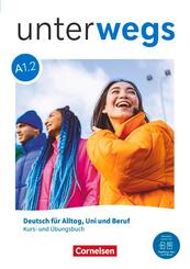 Unterwegs - Allgemeine Ausgabe - A1: Teilband 2