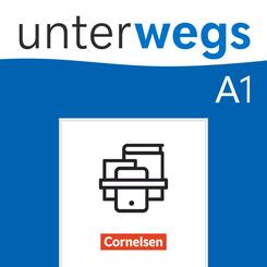 Unterwegs - Allgemeine Ausgabe - A1: Gesamtband