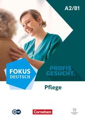 Fokus Deutsch - Profis gesucht - A2/B1