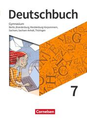 Deutschbuch Gymnasium - Berlin, Brandenburg, Mecklenburg-Vorpommern, Sachsen, Sachsen-Anhalt und Th&uuml;ringen - Ausgabe 2019 - 7. Schuljahr