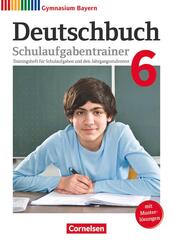 Deutschbuch Gymnasium - Bayern - Neubearbeitung - 6. Jahrgangsstufe