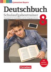 Deutschbuch Gymnasium - Bayern - Neubearbeitung - 8. Jahrgangsstufe