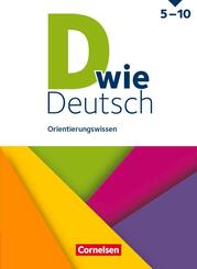 D wie Deutsch - Das Sprach- und Lesebuch f&uuml;r alle - Ausgabe 2018 - 5.-10. Schuljahr