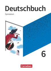 Deutschbuch Gymnasium - Allgemeine Ausgabe - 2019 - 6. Schuljahr
