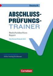 Abschlusspr&uuml;fungstrainer Deutsch - Bayern - 10. Jahrgangsstufe