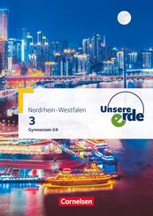 Unsere Erde - Gymnasium Nordrhein-Westfalen G9 - Ausgabe ab 2019 - Band 3.Bd.3