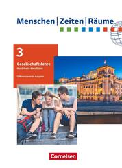 Menschen-Zeiten-R&auml;ume - Arbeitsbuch f&uuml;r Gesellschaftslehre - Nordrhein-Westfalen - Ausgabe ab 2021 - 9./10. Schuljahr