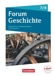 Forum Geschichte - Neue Ausgabe - Gymnasium Niedersachsen / Schleswig-Holstein - Ausgabe ab 2016 - 7./8. Schuljahr