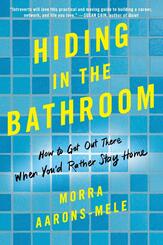 Hiding in the Bathroom