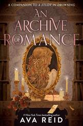 An Archive of Romance Deluxe Illustrated Edition
