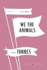 We the Animals American Classics Edition