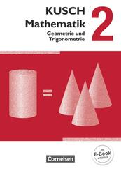 Kusch: Mathematik - Ausgabe 2013 - Band 2