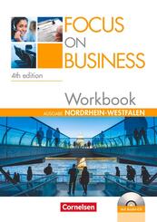 Focus on Business - Englisch f&uuml;r berufliche Schulen - 4th edition - Nordrhein-Westfalen - B1/B2