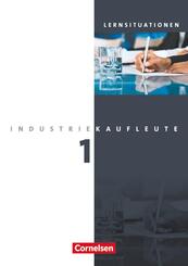 Industriekaufleute - Ausgabe 2011 - 1. Ausbildungsjahr: Lernfelder 1-5