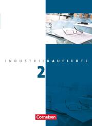 Industriekaufleute - Ausgabe 2011 - 2. Ausbildungsjahr: Lernfelder 6-9