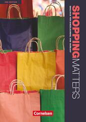 Shopping Matters - Englisch f&uuml;r Einzelhandel und Verkauf - Third Edition - A2-B2