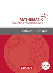 Mathematik - Allgemeine Hochschulreife - Wirtschaft - Klasse 12/13