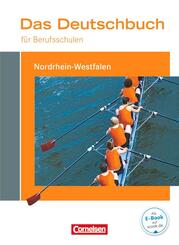 Das Deutschbuch f&uuml;r Berufsschulen - Nordrhein-Westfalen