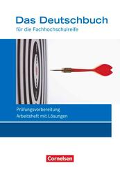 Das Deutschbuch - Fachhochschulreife - Allgemeine Ausgabe - nach Lernbausteinen - Neubearbeitung - 11./12. Schuljahr