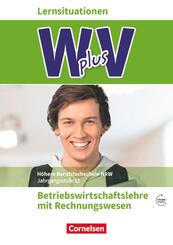 W plus V - Wirtschaft f&uuml;r Fachoberschulen und H&ouml;here Berufsfachschulen - BWL mit Rewe -  Fachhochschulreife Nordrhein-Westfalen - Ausgabe 2019 - Band 2: 12. Jahrgangsstufe
