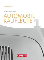 Automobilkaufleute - Ausgabe 2017 - Band 1: Lernfelder 1-4