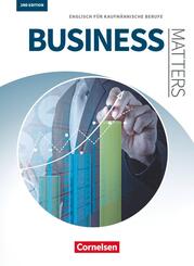 Matters Wirtschaft - Englisch f&uuml;r kaufm&auml;nnische Ausbildungsberufe - Business Matters 2nd edition - A2-B2