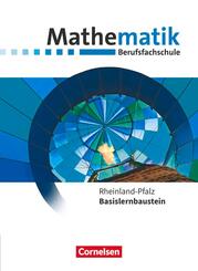 Mathematik - Berufsfachschule - Neubearbeitung - Rheinland-Pfalz - Basislernbaustein