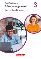 Be Partners - B&uuml;romanagement - Ausgabe 2020 - 3. Ausbildungsjahr: Lernfelder 9-13