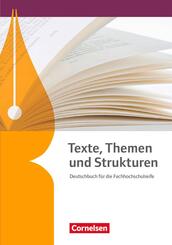 Texte, Themen und Strukturen - Fachhochschulreife Neubearbeitung