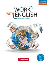 Work with English - 5th edition Revised - Baden-W&uuml;rttemberg - A2-B1+