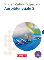 Zahnmedizinische Fachangestellte - Ausgabe 2023 - 2. Ausbildungsjahr