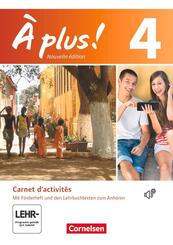 &Agrave; plus ! - Franz&ouml;sisch als 1. und 2. Fremdsprache - Ausgabe ab 2012 - Band 4