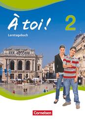 &Agrave; toi ! - Vier- und f&uuml;nfb&auml;ndige Ausgabe 2012 - Band 2