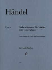 Georg Friedrich H&auml;ndel - 7 Sonaten f&uuml;r Violine und Generalbass