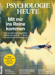 PSYCHOLOGIE HEUTE - Mit mir ins Reine kommen