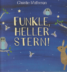 Funkle, heller Stern!