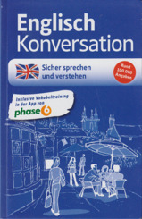 Englisch Konversation - Sicher sprechen und verstehen