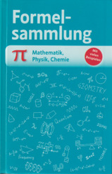 Formelsammlung - Mathematik, Physik, Chemie