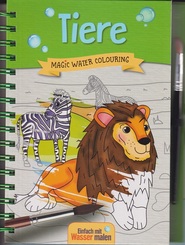 Magic Water Colouring: Tiere (Wassermalbuch + Pinsel)