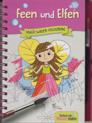 Magic Water Colouring - Feen und Elfen