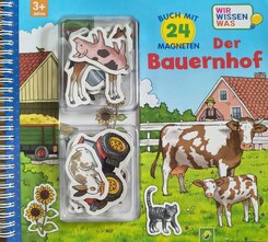 Magnetbuch Der Bauernhof - mit 24 Magneten Wir wissen was